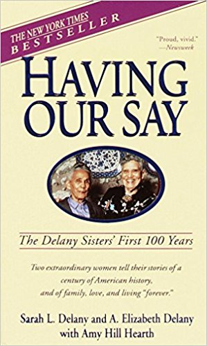 Illustration for article titled Having Our Say: The Delany Sisters Return, More Relevant Than Ever